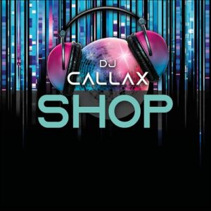 DJ CALLAX SHOP